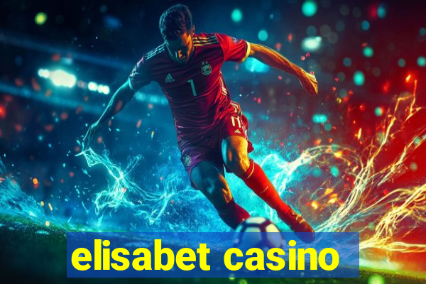 elisabet casino